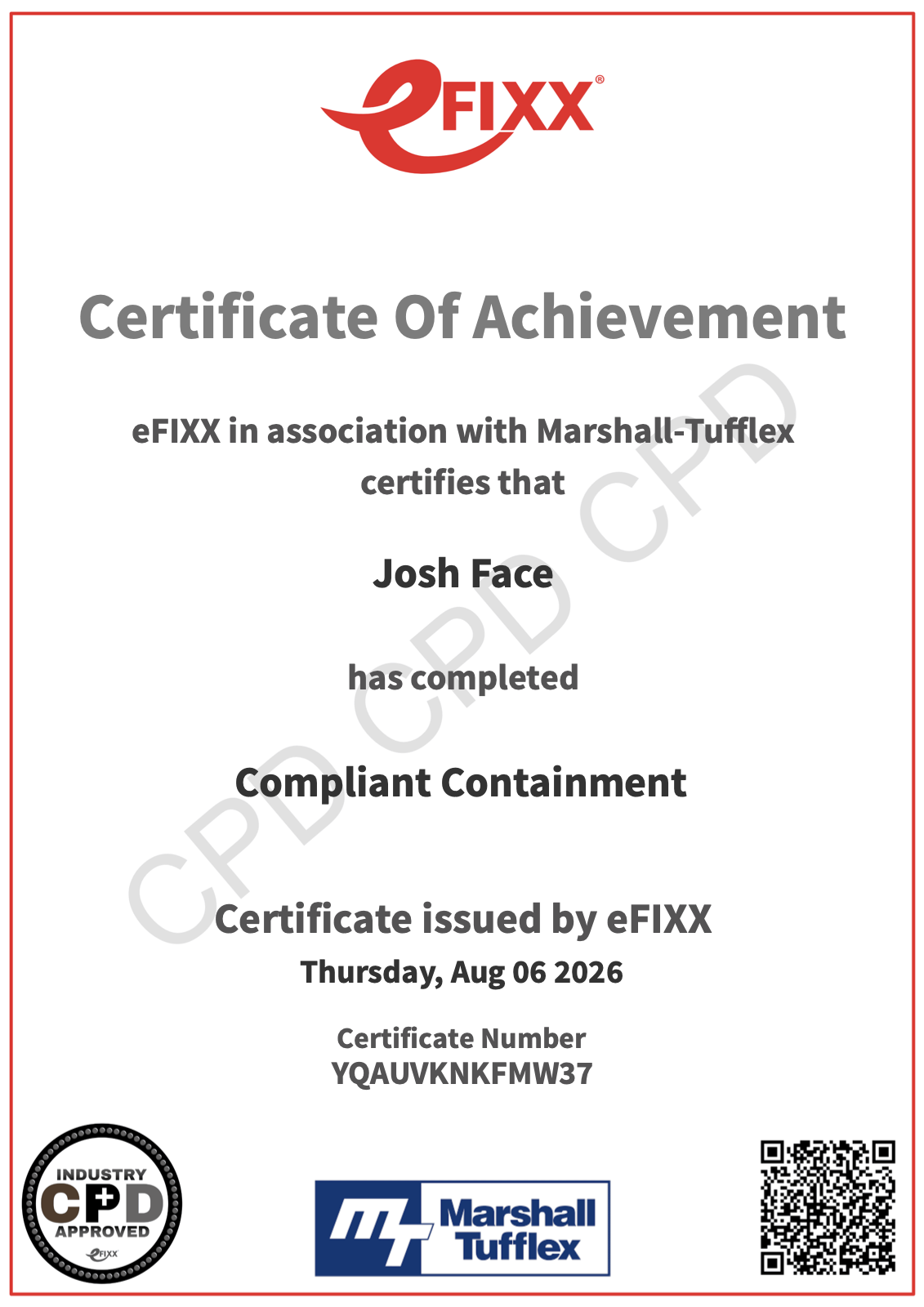 eFIXX Certificate of Achievement confirming that Josh Face completed Compliant Containment, in association with Marshall-Tufflex. Issued 6 August 2026. Certificate number YQAUVKNKFMW37.
